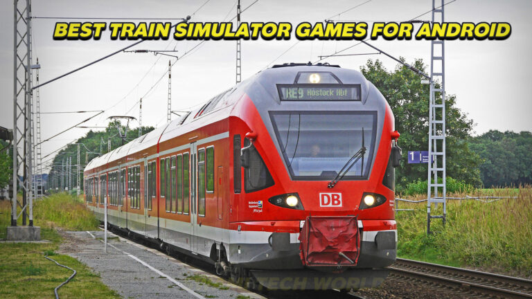 Best Train Simulator Games for Android